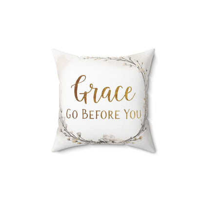 Pillow: Grace Go Before You - Faith Home Decor Cushion