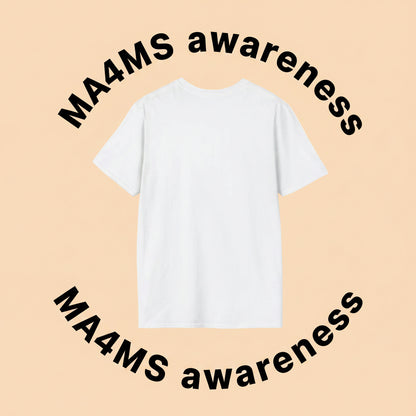 White t-shirt on a orange background with text MA4MS awareness