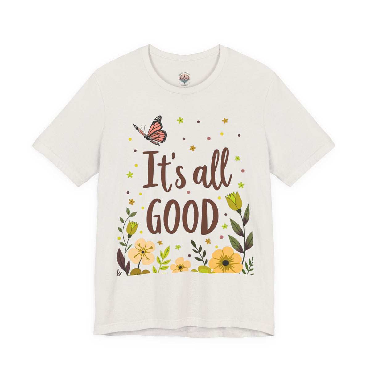 It's All Good Tee — Floral Monarch Comfort Cotton T‑Shirt