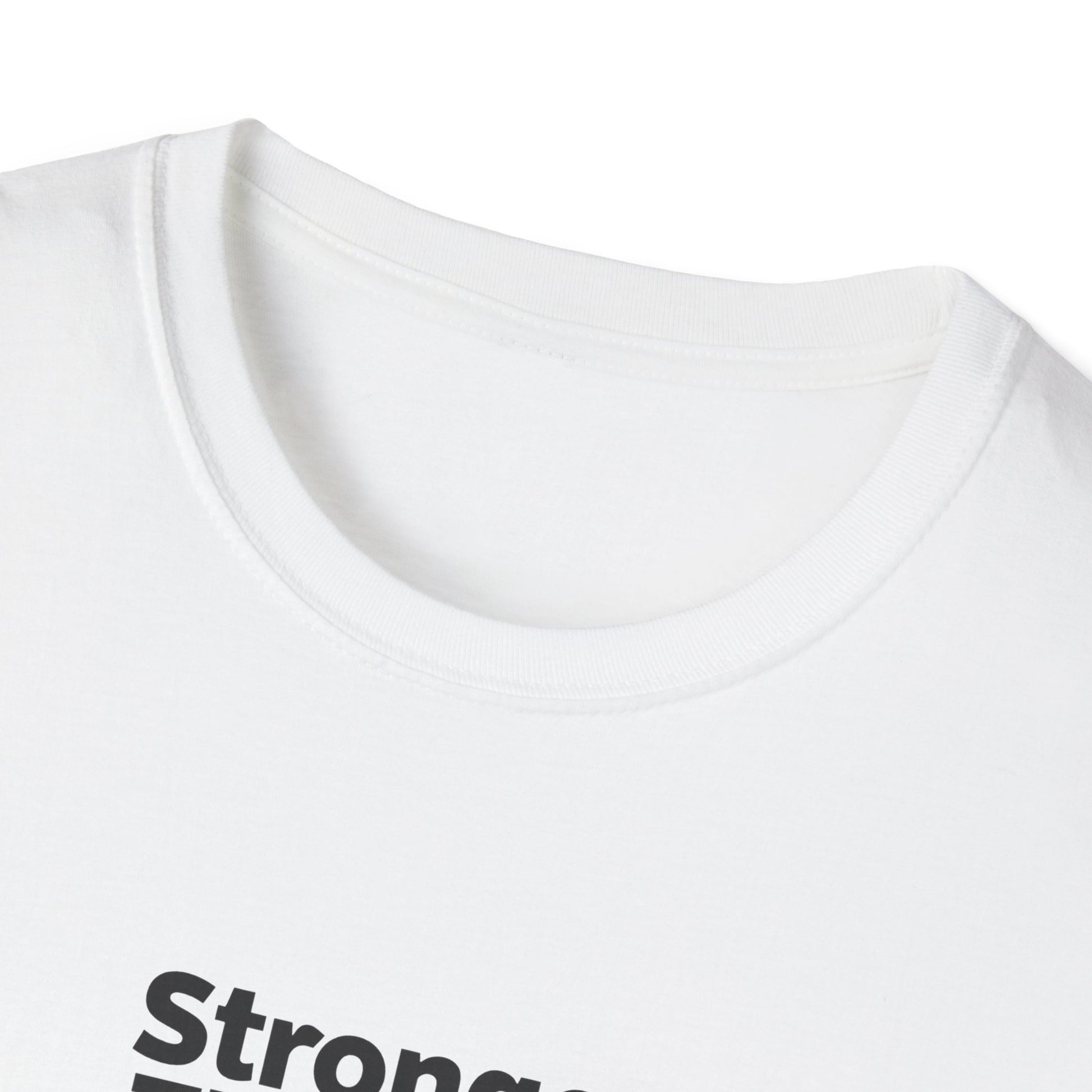 Close-up of a white crew-neck t-shirt showing the inner collar and the top of a black printed graphic that reads 'Strong'.