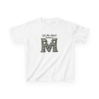 Ask Me About Mummies – Kids Heavy Cotton™ Tee (Gildan 5000B)