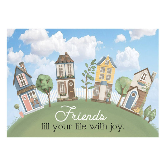 Illustration of colorful houses on a hill with 'Friends fill your life with joy' text.
