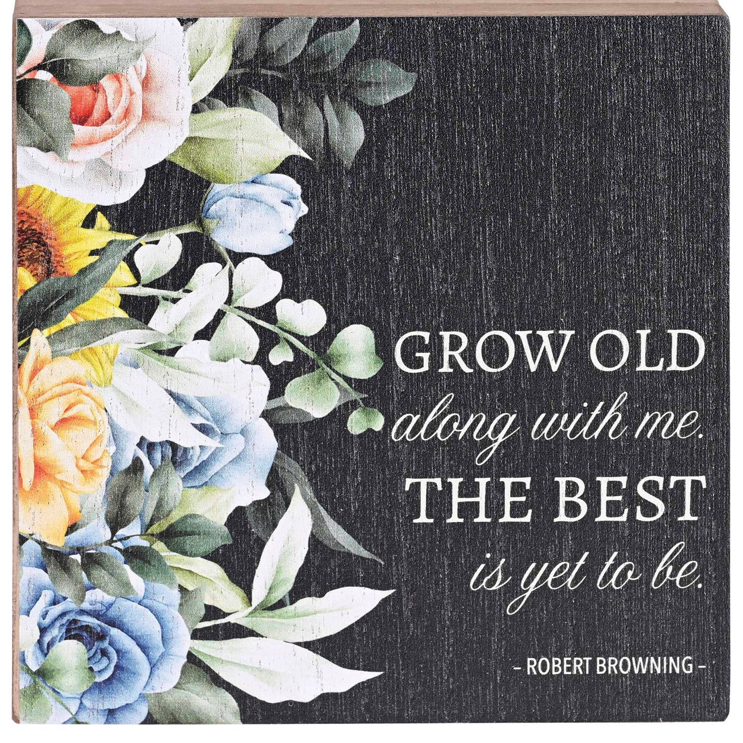 Keepsake Box Grow Old Along With Me