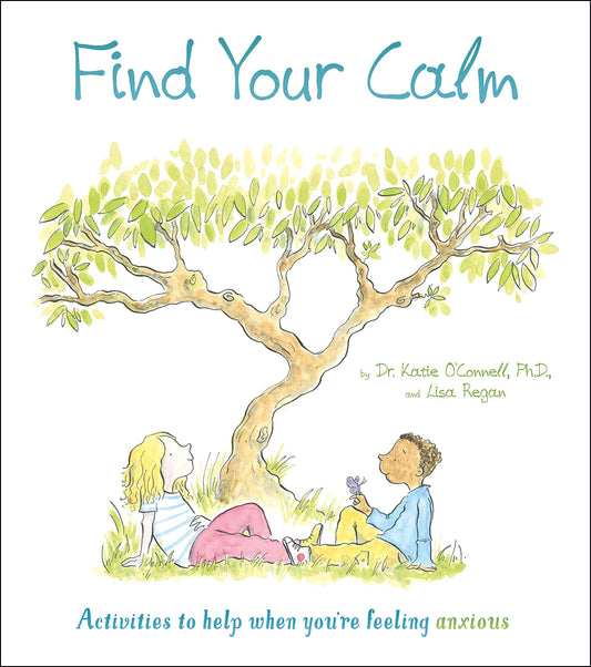 Book cover of 'Find Your Calm' with two children under a tree.