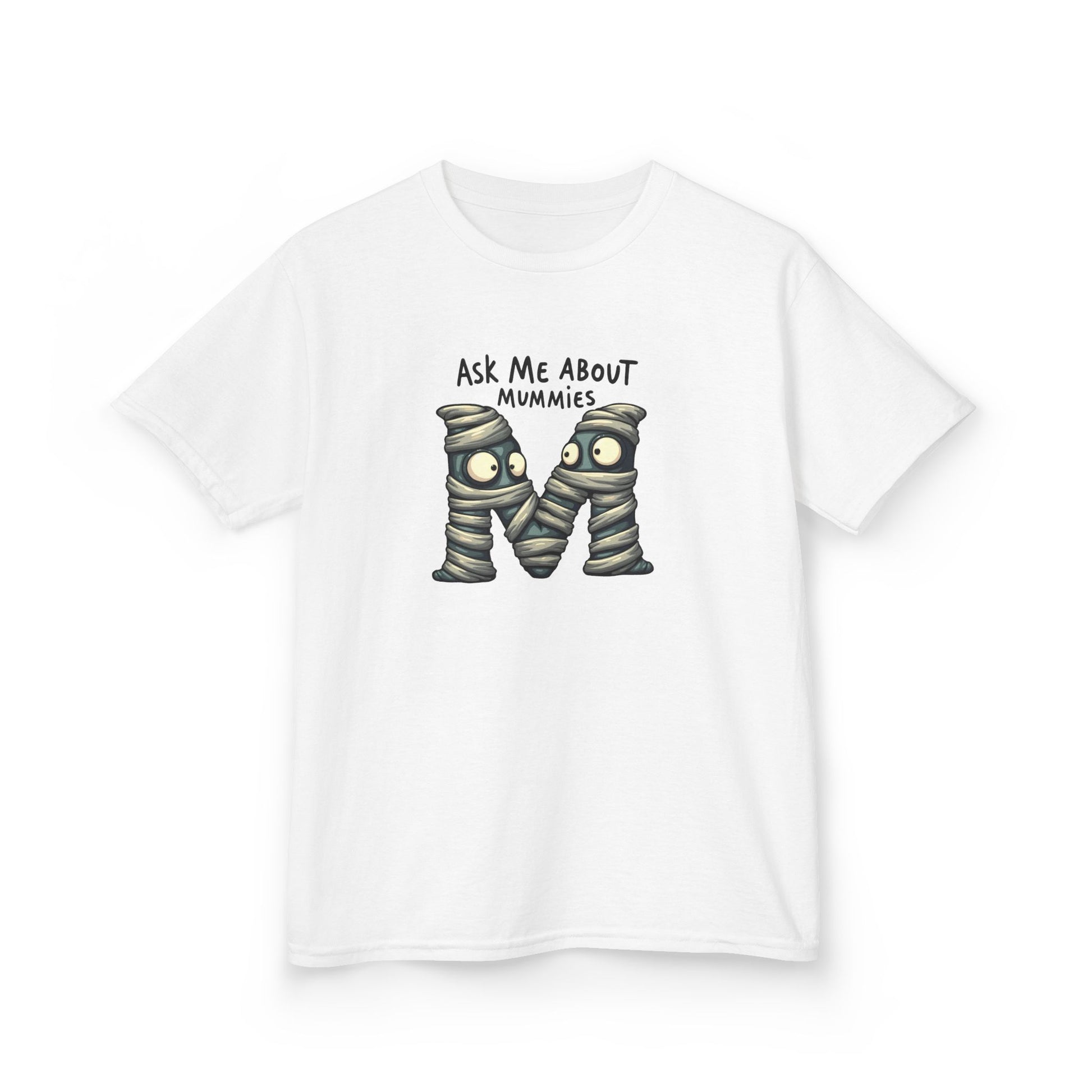 A white short-sleeve crewneck t-shirt featuring a graphic of two cartoonish mummies forming the letter 'M' with the text 'ASK ME ABOUT MUMMIES' above it, displayed on a clean white background.