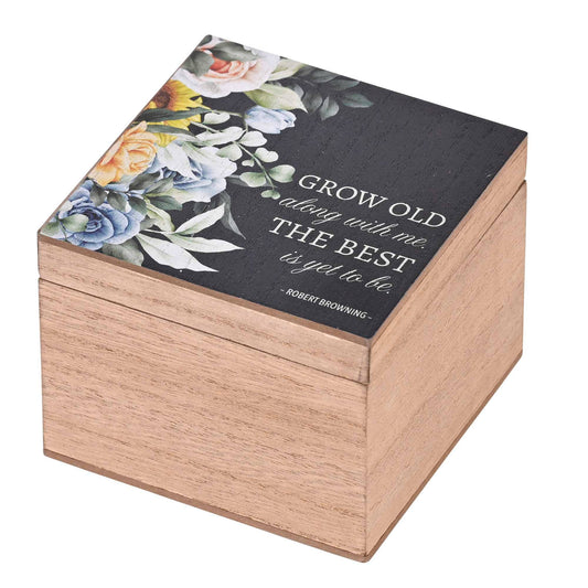 Keepsake Box Grow Old Along With Me