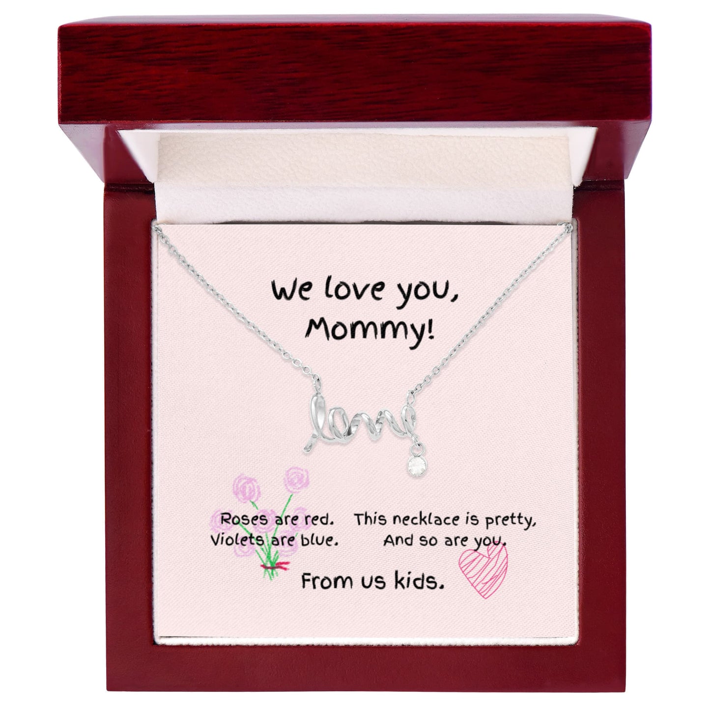 Love Scripted Necklace: We Love You Mommy, From Us Kids