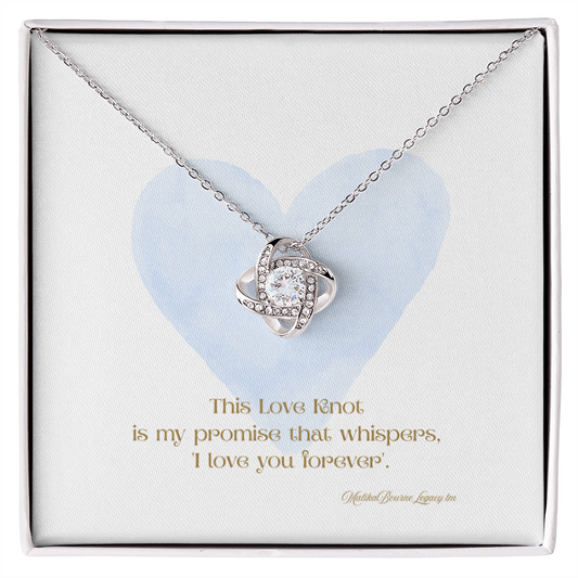 This Love Knot is a Promise that Whispers 'I Love You Forever"