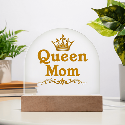 Acrylic Dome Plaque: Queen Mom Gold