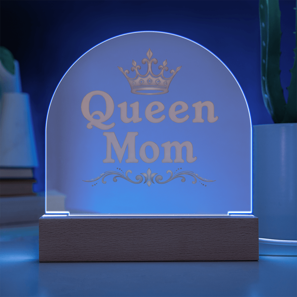 Acrylic Dome Plaque: Queen Mom Gold