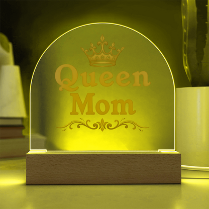 Acrylic Dome Plaque: Queen Mom Gold