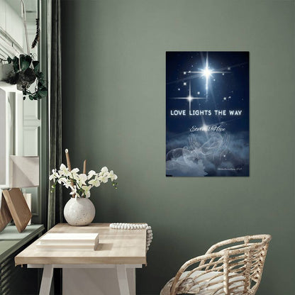 Glossy Metal Wall Hanging: Love Lights the Way-Eternal Hope 20x30 24x36