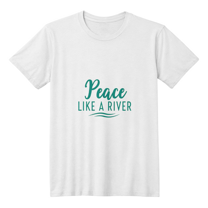 T-shirt: Peace Like A River Adult Size