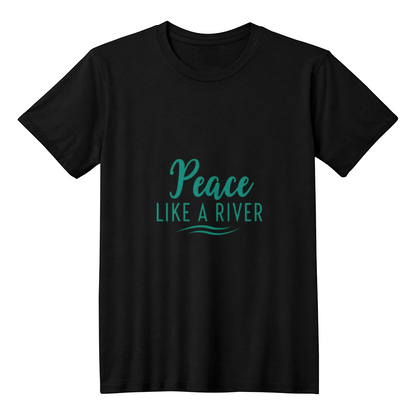 T-shirt: Peace Like A River Adult Size
