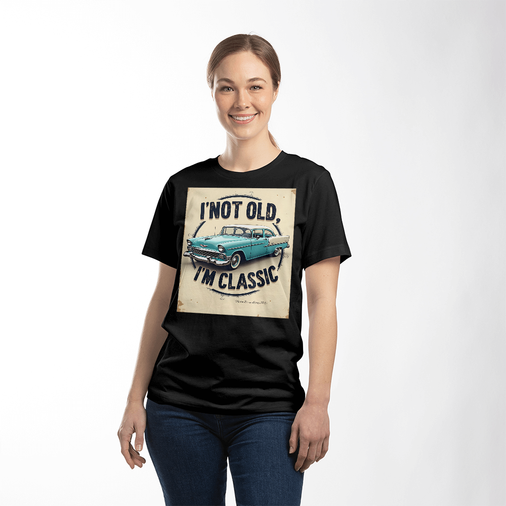 T-shirt: Classic Not Old: Choose Black or White Adult Size