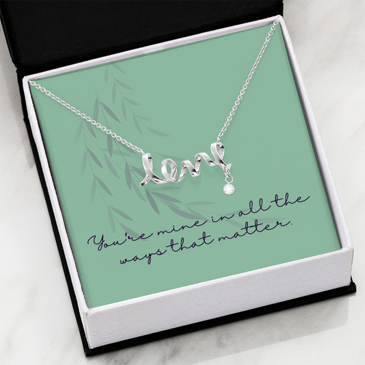 Scripted Love Necklace: You're Mine