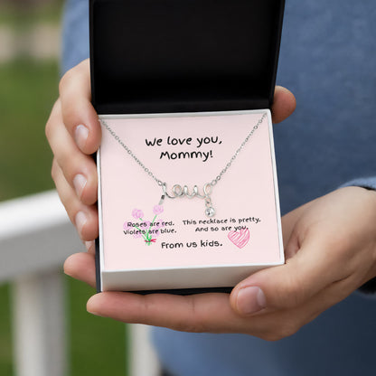 Love Scripted Necklace: We Love You Mommy, From Us Kids