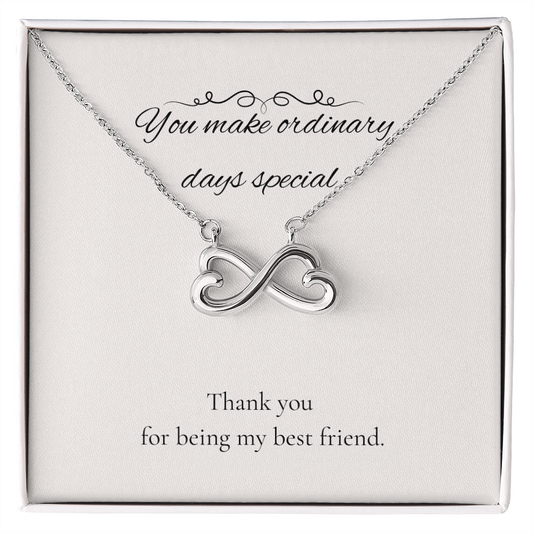 Endless Love Necklace: You Make Ordinary Days Special