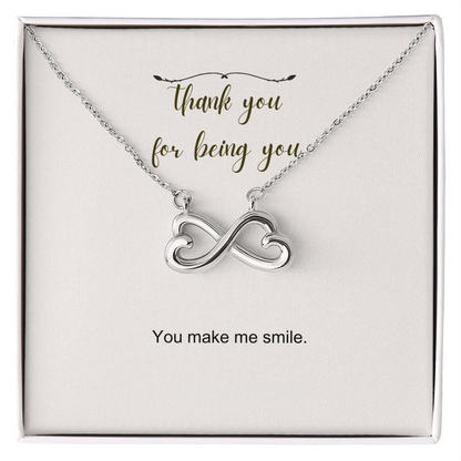 Endless Love Necklace: Thank You for Being You