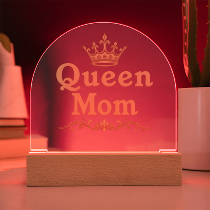 Acrylic Dome Plaque: Queen Mom Gold