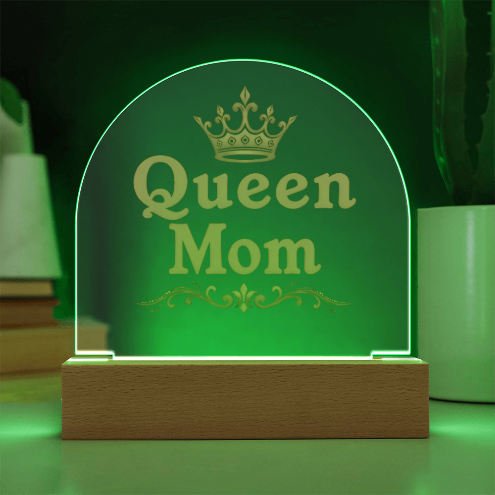 Acrylic Dome Plaque: Queen Mom Gold