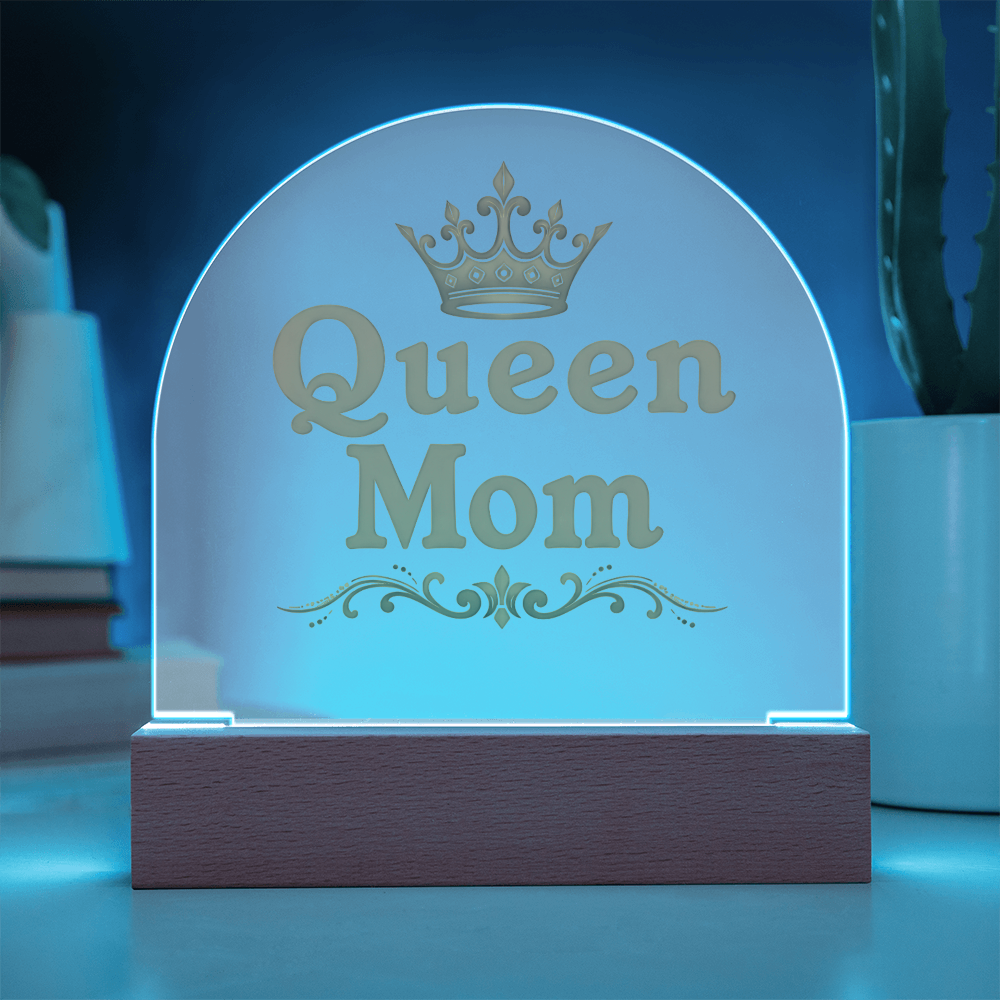 Acrylic Dome Plaque: Queen Mom Gold
