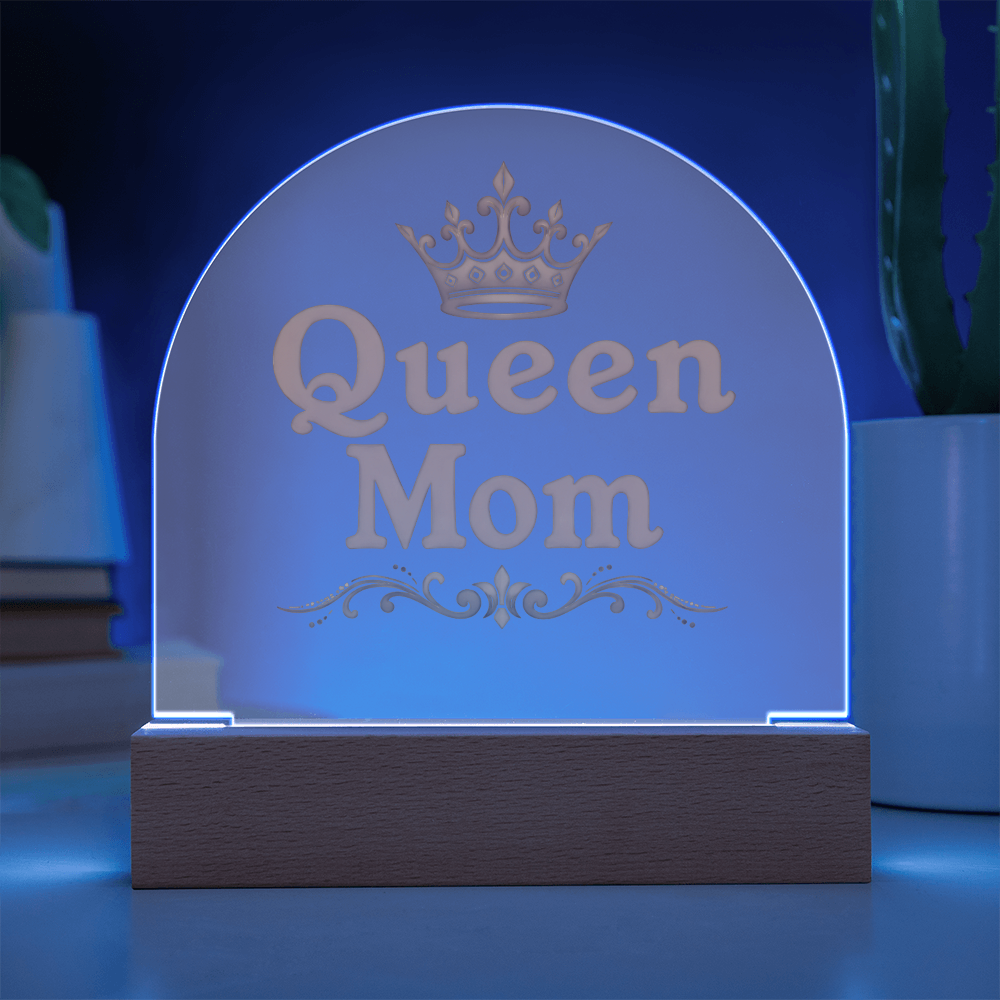 Acrylic Dome Plaque: Queen Mom Gold