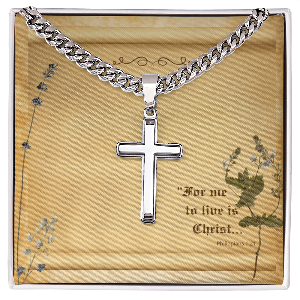 Legacy Cross — For to Me, to Live is Christ (Philippians 1:21)