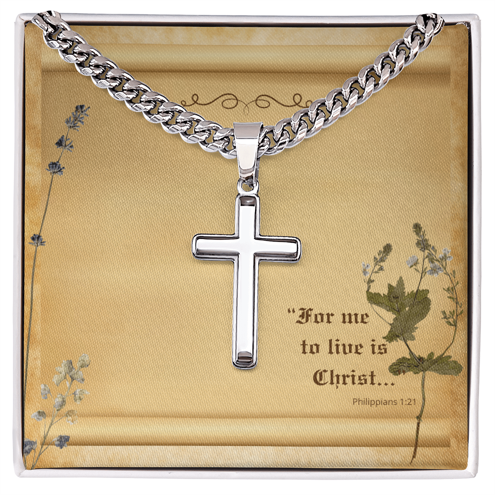 Men's Cross Pendent: For Me to Live if Christ - Philippians 1:21