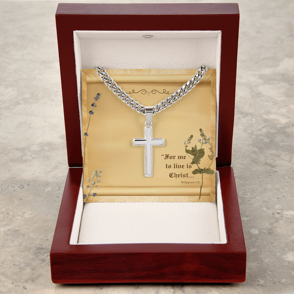 Men's Cross Pendent: For Me to Live if Christ - Philippians 1:21