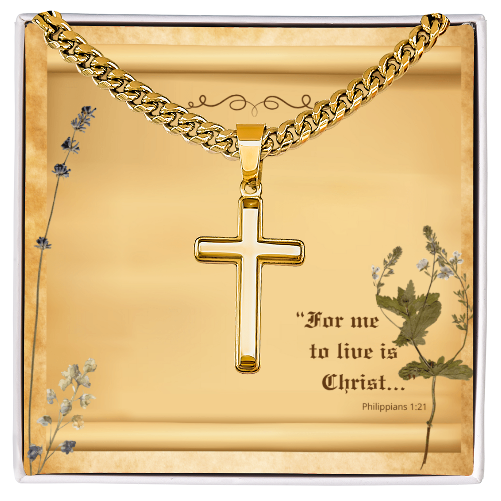 Legacy Cross — For to Me, to Live is Christ (Philippians 1:21)