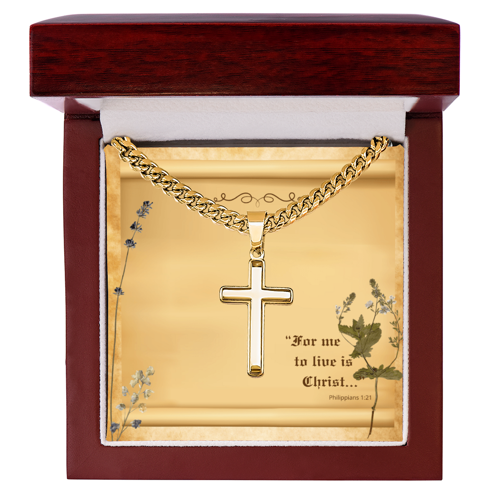 Legacy Cross — For to Me, to Live is Christ (Philippians 1:21)