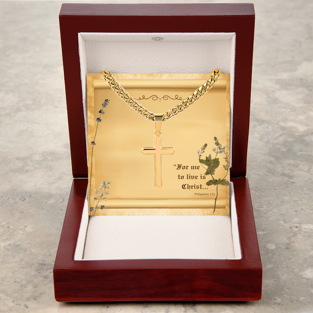 Legacy Cross — For to Me, to Live is Christ (Philippians 1:21)